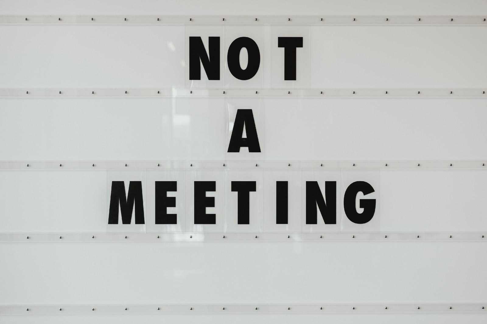 A huddle is not a team meeting It's not a meeting - a team huddle